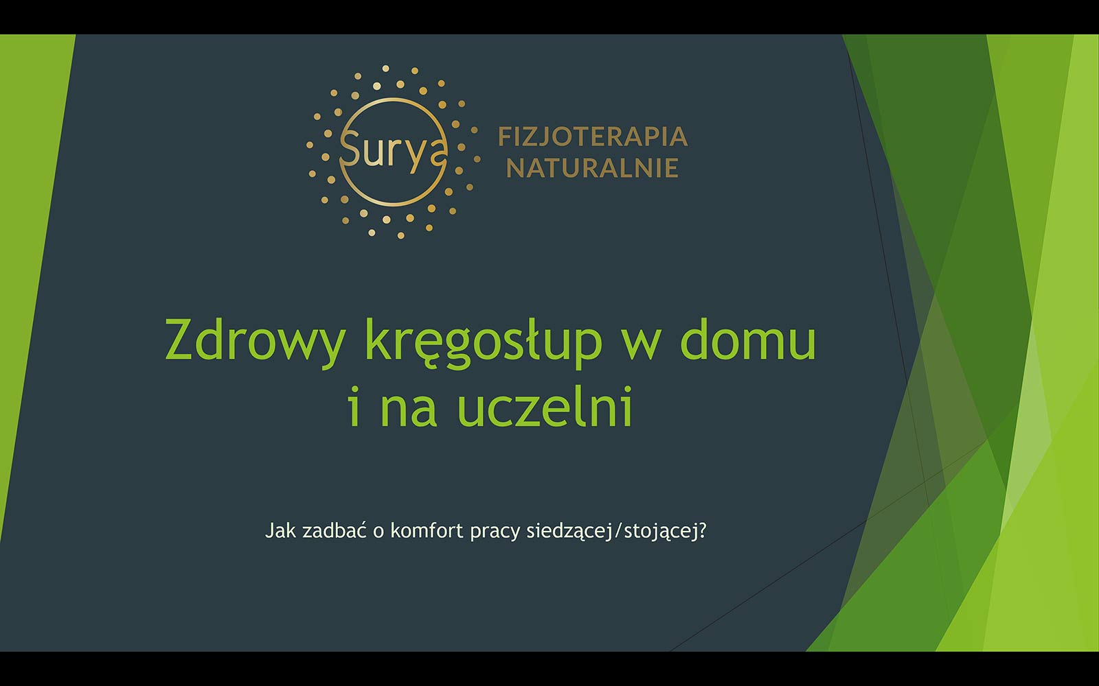 Zdrowy kręgosłup w domui na uczelni – Jak zadbać o komfort pracy siedzącej/stojącej?